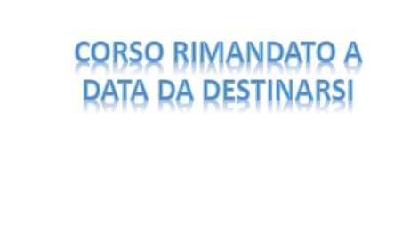 Viste le misure di prevenzione e contrasto della diffusione del contagio da Coronavirus in vigore, si comunica che il Corso di Formazione 2020 verrà procrastinato a data da destinarsi